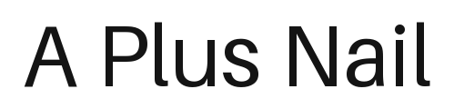 A Plus Nail